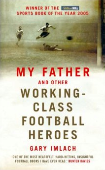 football books to read my father and other working class football